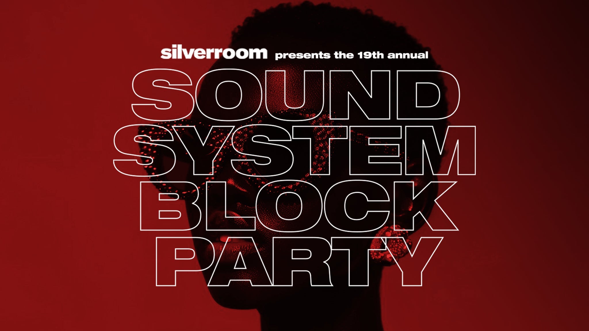 19th Annual Silver Room Sound System Block Party