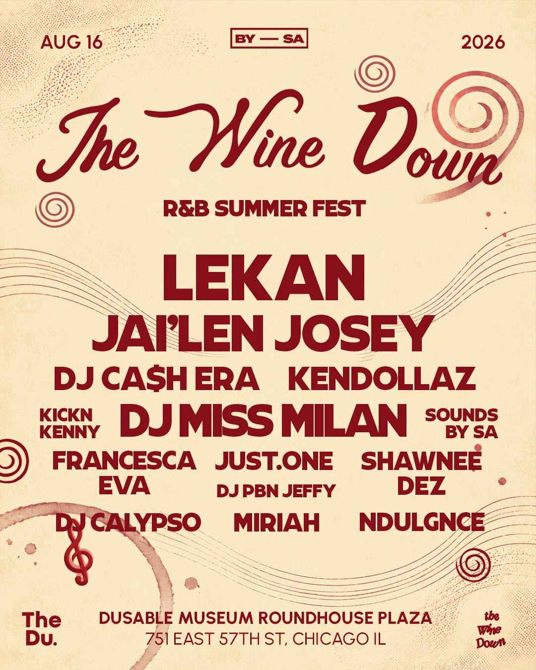 The Wine Down: R&B Summer Fest 2026 — Music event in DuSable Museum Roundhouse Plaza, 740 E. 56th Pl, Chicago, IL